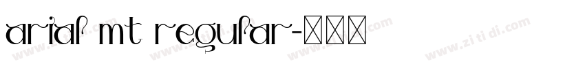 arial mt regular字体转换